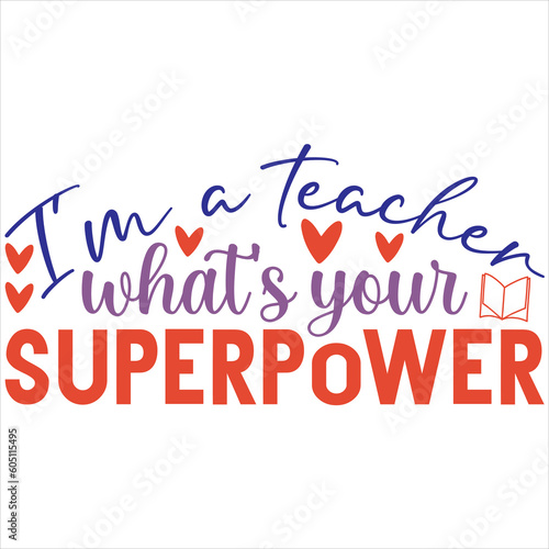 I'm a teacher what's your superpower