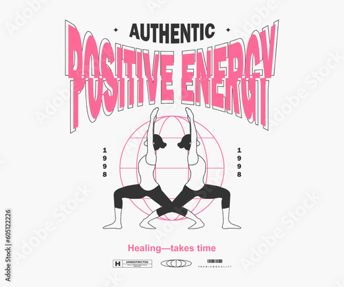 Vintage illustration of positve energy, yoga vector t shirt design, vector graphic, typographic poster or tshirts street wear and Urban style	