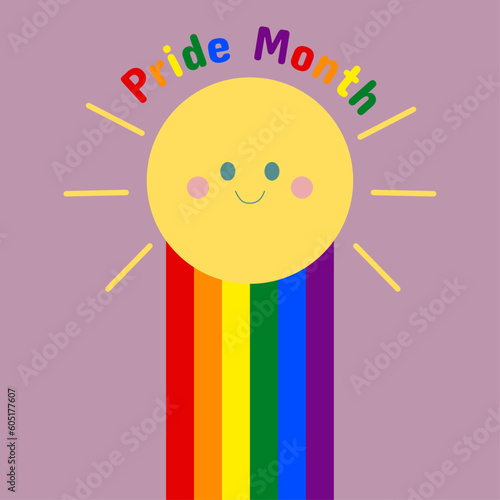 Cute Banner, poster sticker, background with smiled sun and rainbow and text Pride Month