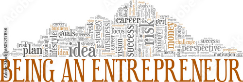 Being an Entrepreneur word cloud conceptual design isolated on white background.