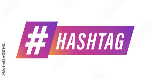 Hashtag, communication sign. Slogan badge. Banner of social networks. Vector illustration
