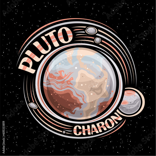Vector logo for Pluto, decorative fantasy print with rotating planet pluto and many moons, rock surface, round cosmo tag with unique lettering for text pluto and charon on black starry background