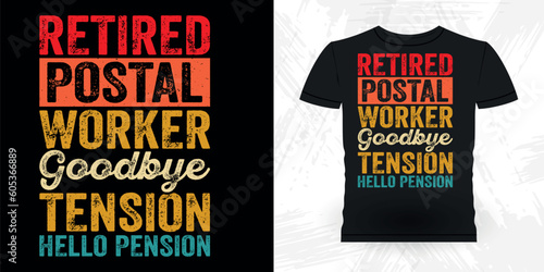 Funny Postal Worker Retirement Pension Retired Retro Vintage Retirement T-shirt Design
