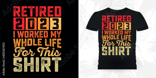 Funny Retirement Pension Retired Retro Vintage Retirement T-shirt Design