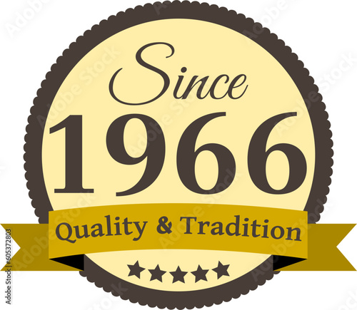 Since 1966 Quality and Tradition, decorated vector file