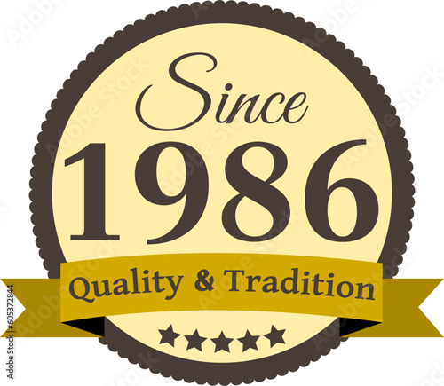 Since 1986 Quality and Tradition, decorated vector file