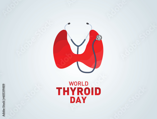 World Thyroid Day which is held on 25 may. Can be used for poster, banner, medical designs, backgrounds, symbol and print