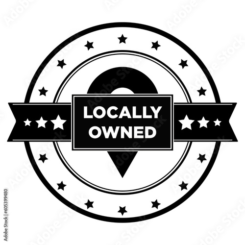 Locally Owned Badge Logo Icon Vector AI File