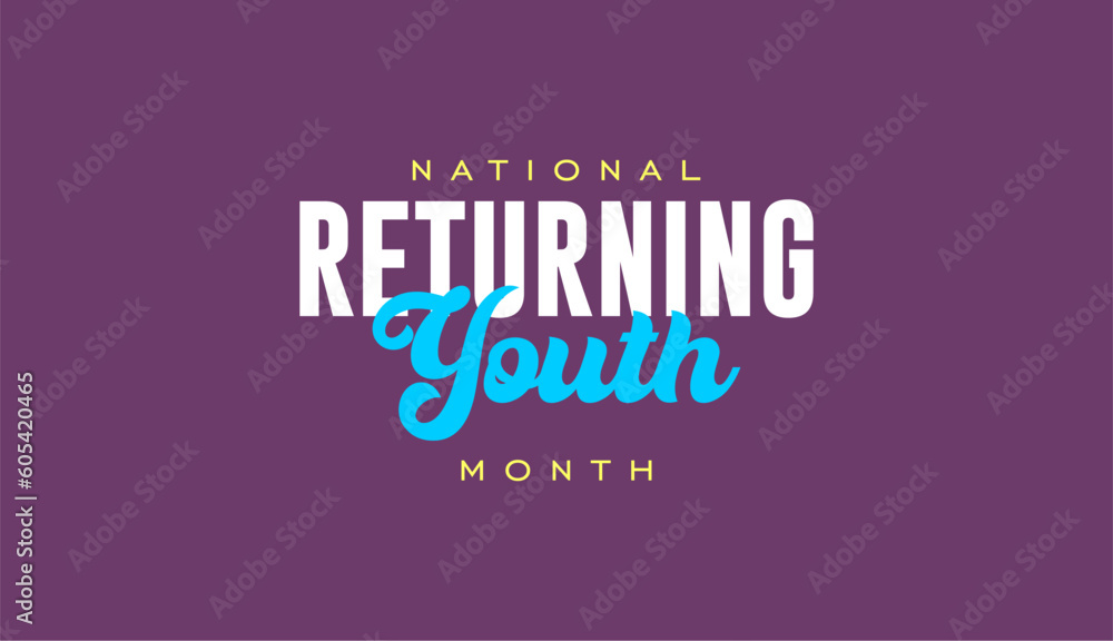 Fototapeta premium returning youth month