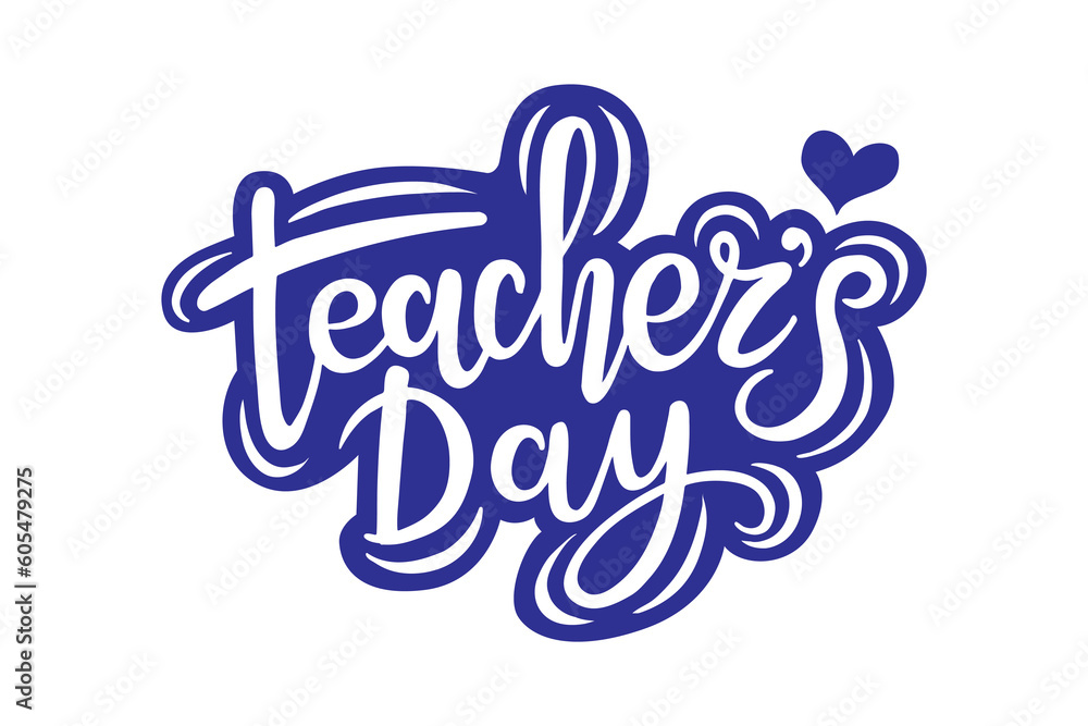 Creative hand lettering text for Teachers Day. Vector Creative hand lettering text for Teachers Day. Vector