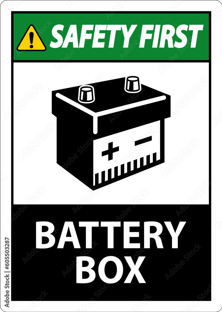 Safety First Battery Box with Icon Sign On White Background Safety First Battery Box with Icon Sign On White Background