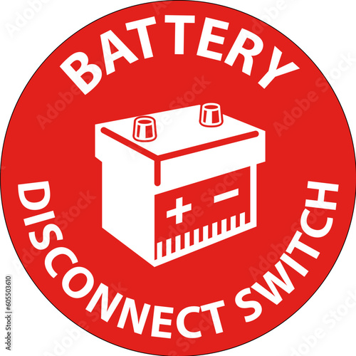 Battery Disconnect Switch Sign On White Background
