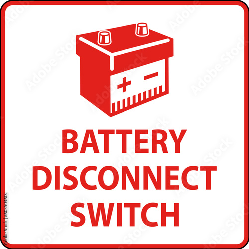 Battery Disconnect Switch Sign On White Background