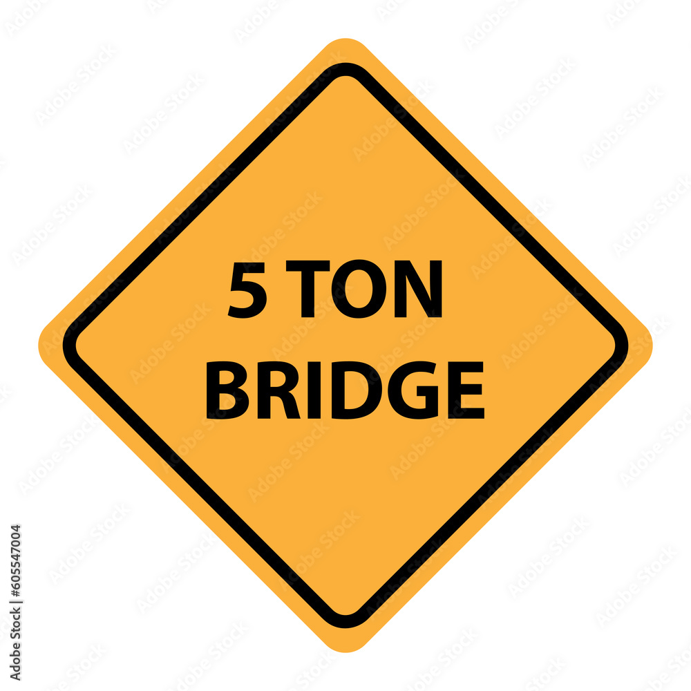 The Restricted Weight 5 Ton Bridge Road Sign vector illustration on white background..eps The Restricted Weight 5 Ton Bridge Road Sign vector illustration on white background..eps