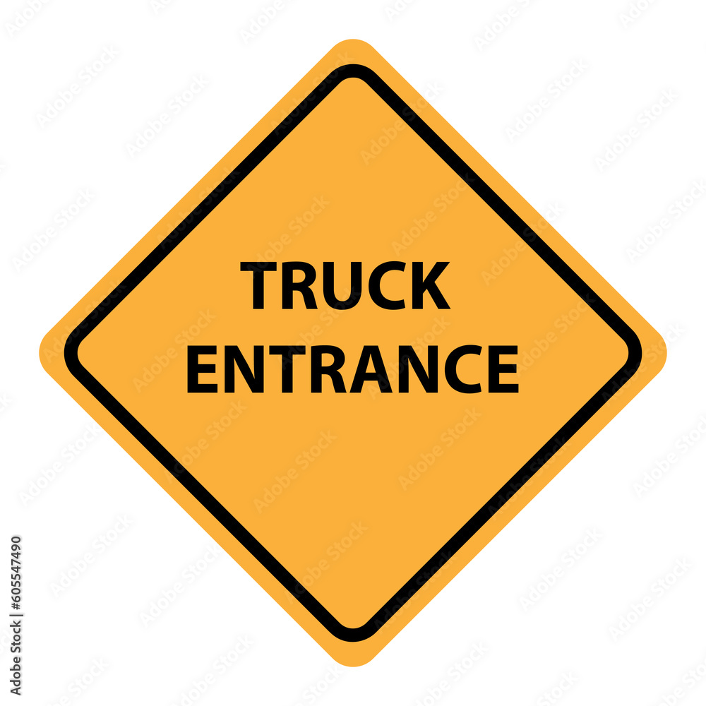 A Truck Entrance Warning Sign vector illustration on yellow background..eps A Truck Entrance Warning Sign vector illustration on yellow background..eps