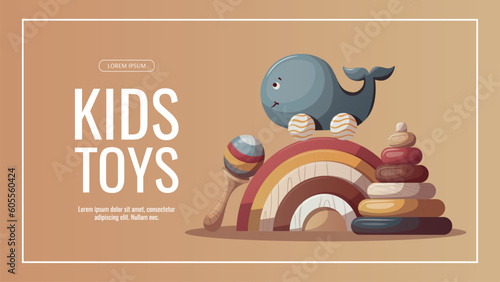 Banner design with wooden whale push toy, rainbow and baby's pyramid. Children's toys, kid's shop, playing, childhood, baby care concept. Vector illustration for sale, banner, flyer.