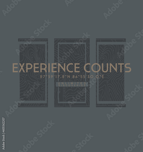 Experience counts typography slogan for t shirt printing, tee graphic design, vector illustration.