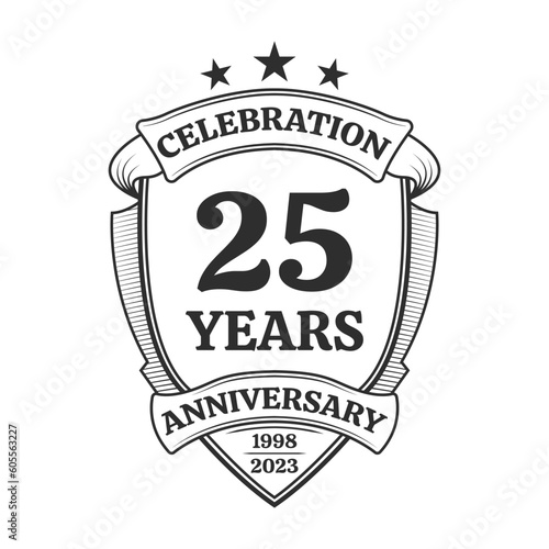 25 year anniversary icon or logo. 25th yubilee celebration, business company birthday badge or label. Vintage banner with shield and ribbon. Wedding, invitation design element. Vector illustration.