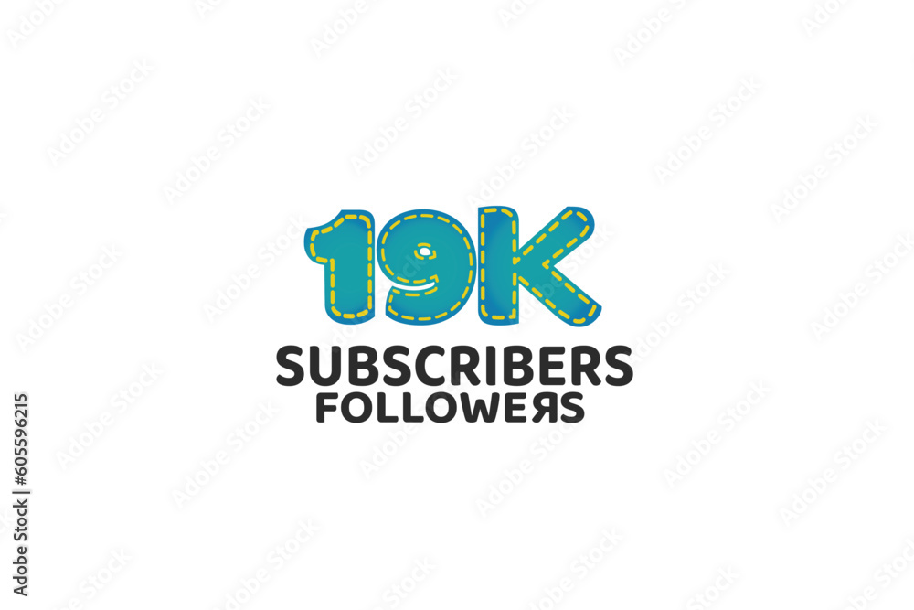19K, 19.000 Subscribers Followers for internet, social media use - vector 19K, 19.000 Subscribers Followers for internet, social media use - vector