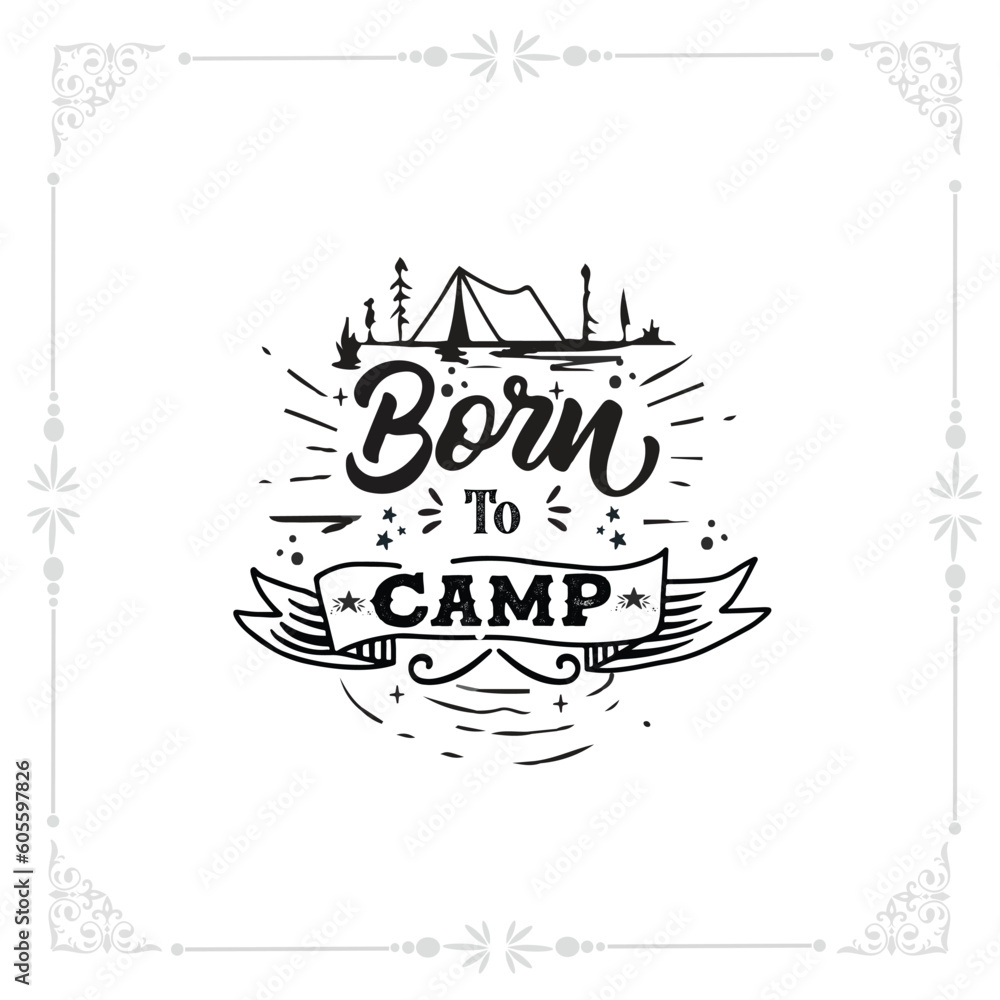 born to camp svg tshirt design born to camp svg tshirt design