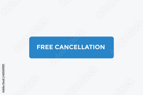 Free cancellation button web banner templates. Vector Illustration 