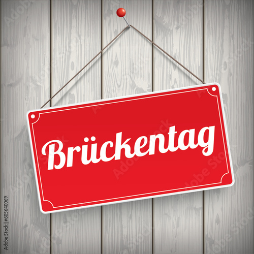 Schild Brückentag