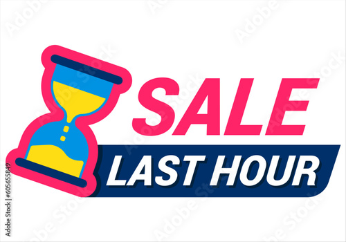 Last hour banner template design with text and numbers sign on the white background