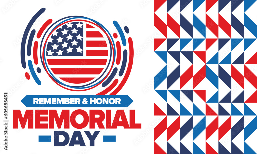 Memorial Day in United States. Remember and Honor. Federal holiday for remember and honor persons who have died while serving in the United States Armed Forces. Celebrated in May. Vector poster