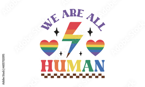 We Are All Human Retro SVG Design.