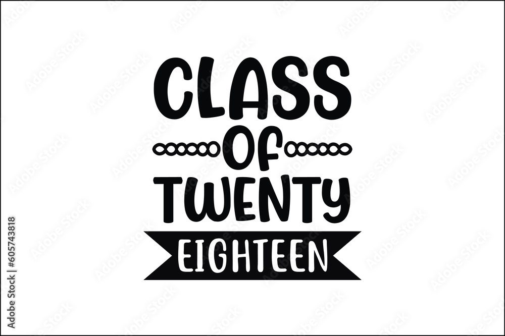 class of twenty eighteen