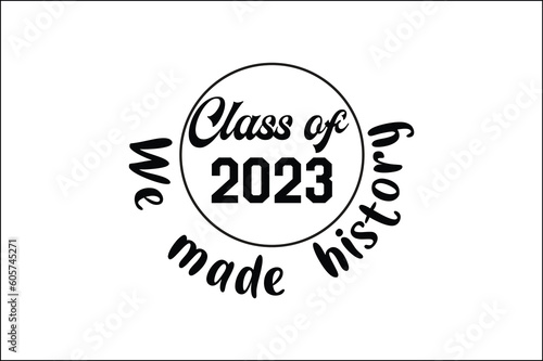 class of 2024 we made history