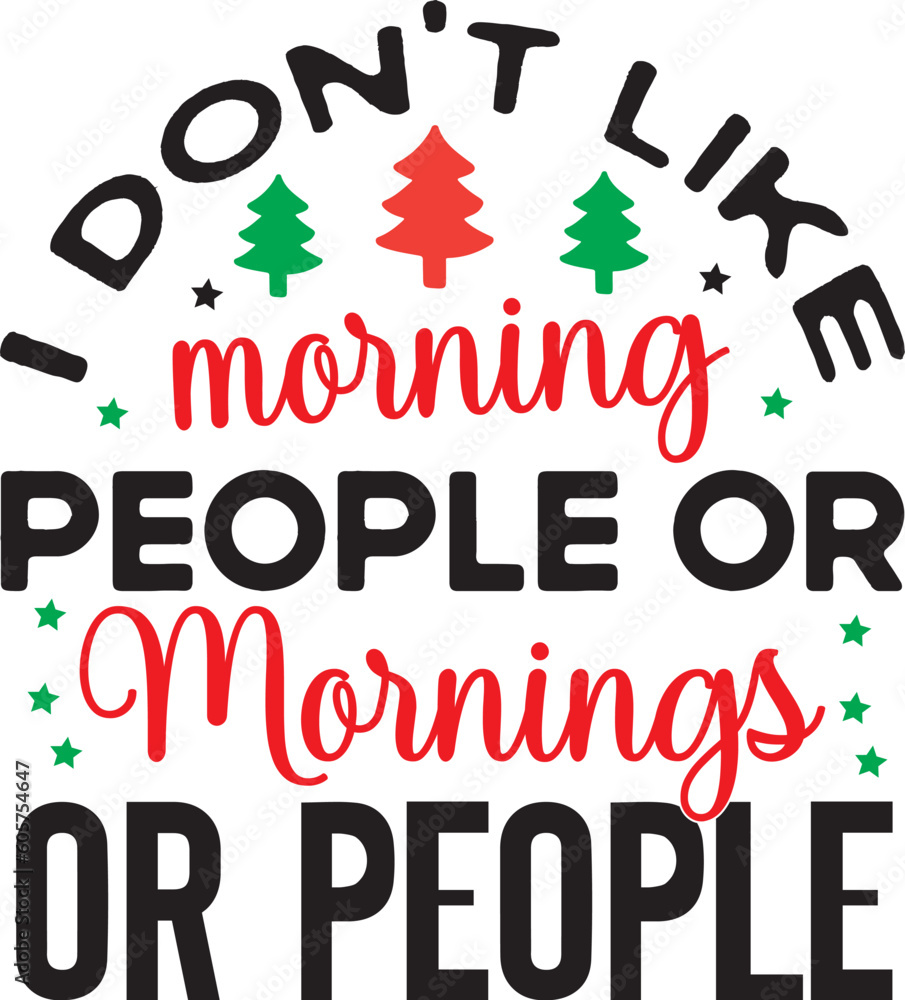 I Don't Like Morning People or Mornings or People svg I Don't Like Morning People or Mornings or People svg