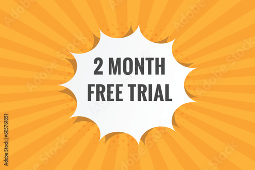 2 Month Free trial Banner Design. 2 month free banner background