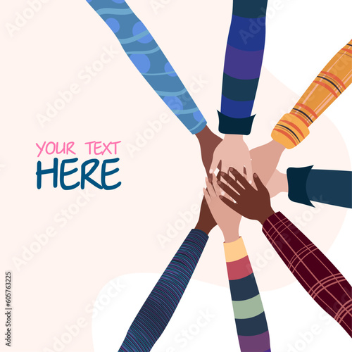 Hands laid on each other. Different people join hands for teamwork. General goal at work. Friendship and help to each other in unity, the strength of the team