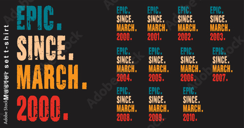 Epic Since march 2000-2010 vector design vintage letters retro colors. Cool t-shirt designs.
 photo