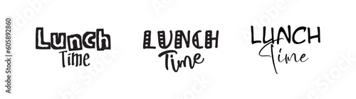 Lunch time with creatif font design.	