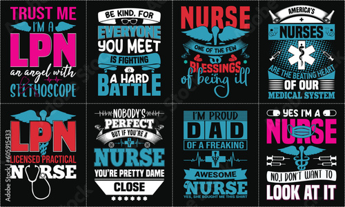 Nurse lettering typographic quotes t shirt design bundle, Nurse Custom Graphic T-shirt Design Template - Print
