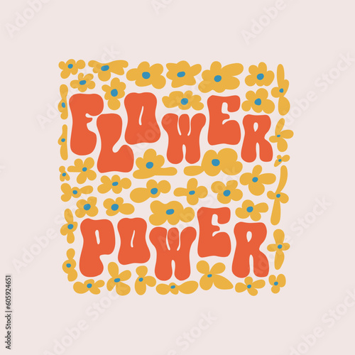 70s retro groovy inspirational flower power slogan print with daisy flowers for graphic tee t shirt or poster sticker - Vector