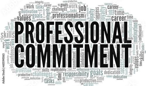 Professional Commitment word cloud conceptual design isolated on white background.