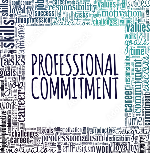 Professional Commitment word cloud conceptual design isolated on white background.
