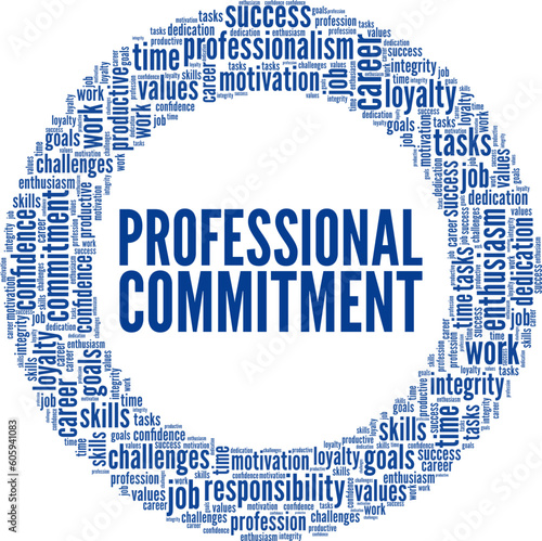 Professional Commitment word cloud conceptual design isolated on white background.