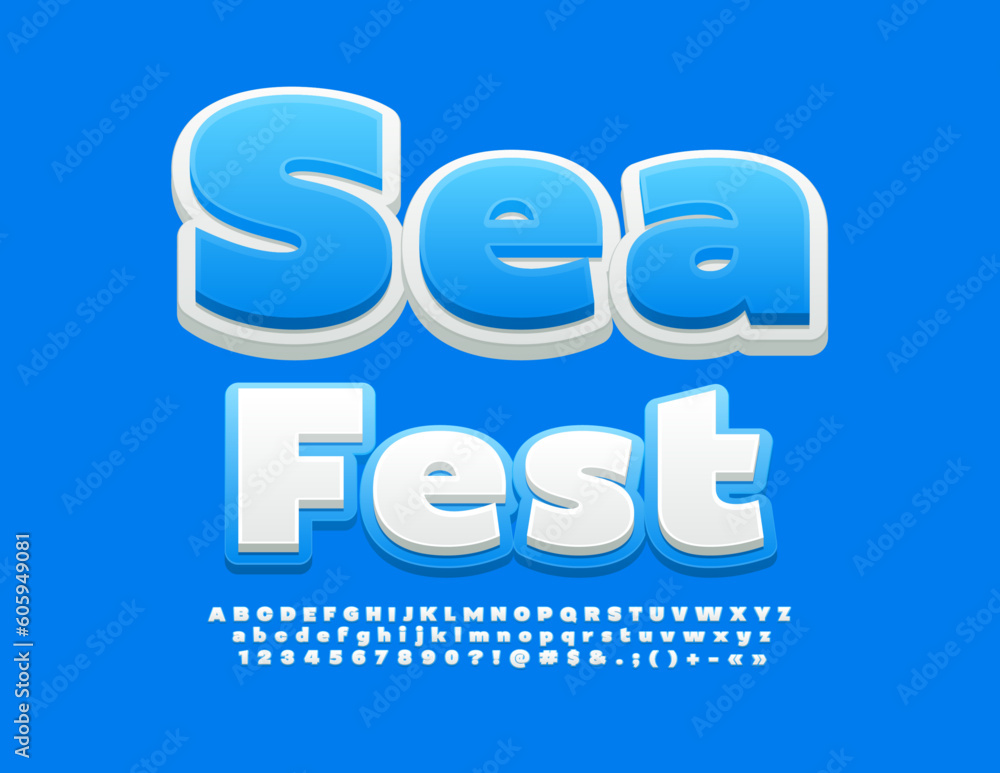 Vector travel Banner Sea Fest. White and Blue bright 3D Font. Trendy Stylish Alphabet Letters, Numbers and Symbols Vector travel Banner Sea Fest. White and Blue bright 3D Font. Trendy Stylish Alphabet Letters, Numbers and Symbols