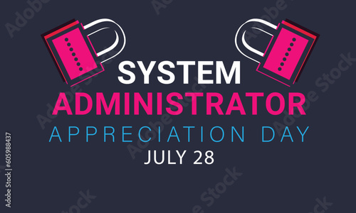 System administrator appreciation day. background, banner, card, poster, template. Vector illustration.