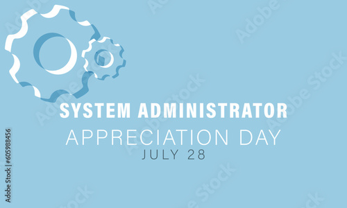 System administrator appreciation day. background, banner, card, poster, template. Vector illustration.