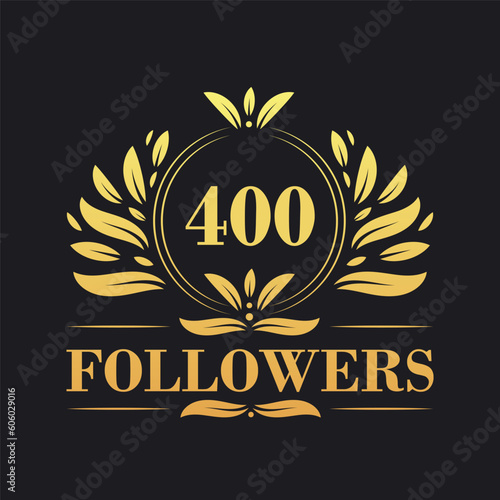 400 Followers celebration design. Luxurious 400 Followers logo for social media followers
