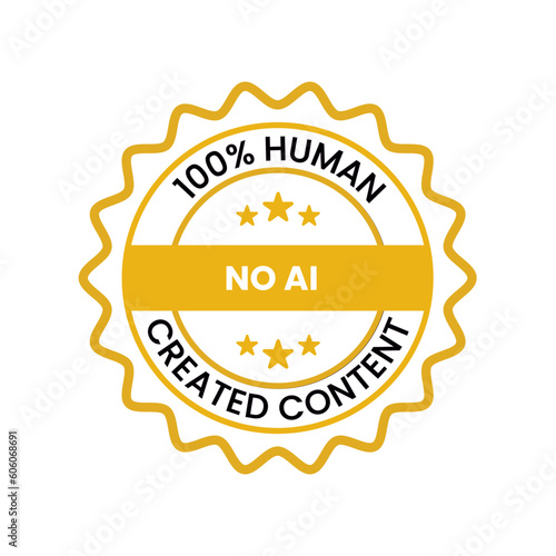 Only human generated content. Do not use AI tools. Artificial Intelegent is not allowed. Quality sign. No AI-Generated Content. Vector illustration. University, school rule.
