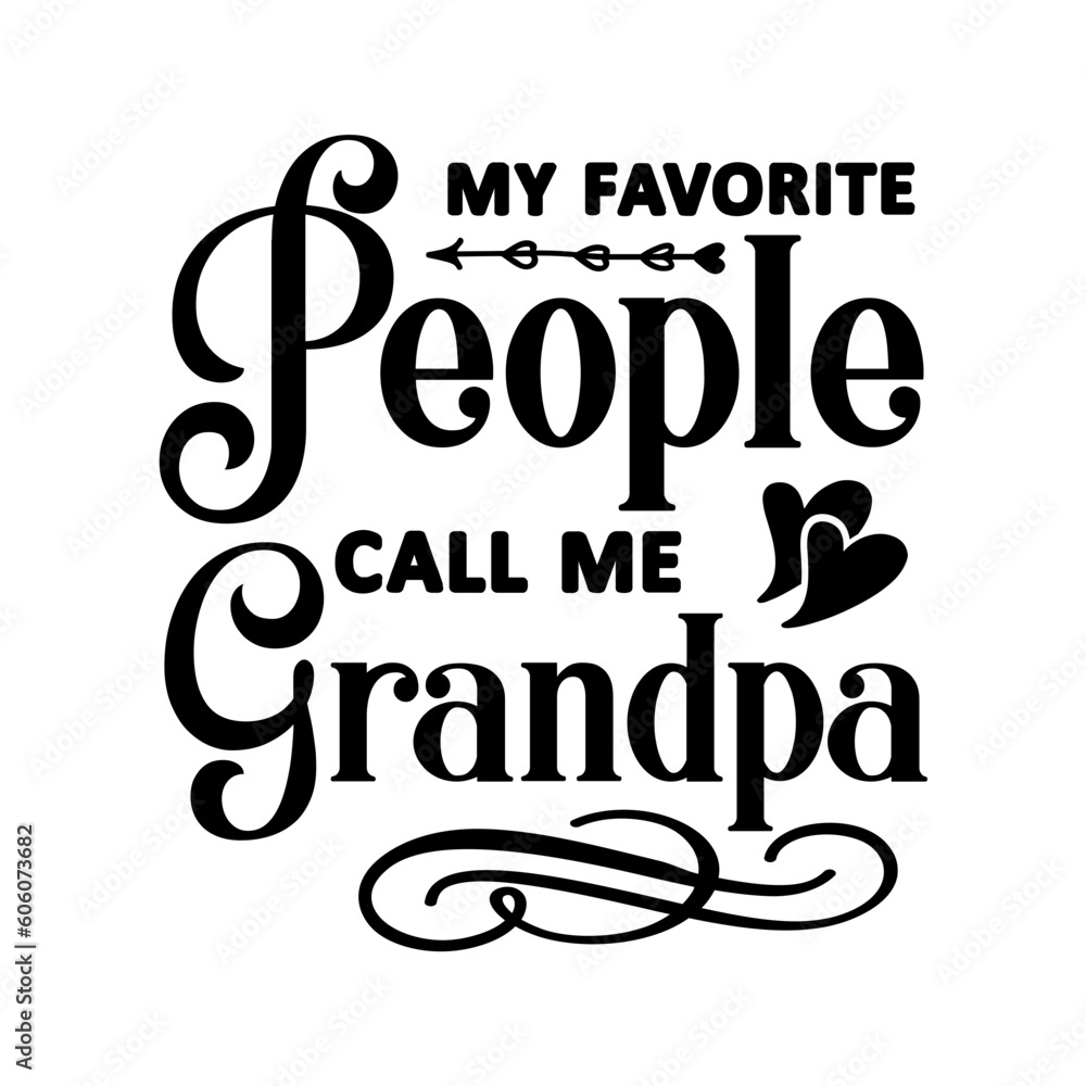 My Favorite People Call Me Grandpa svg