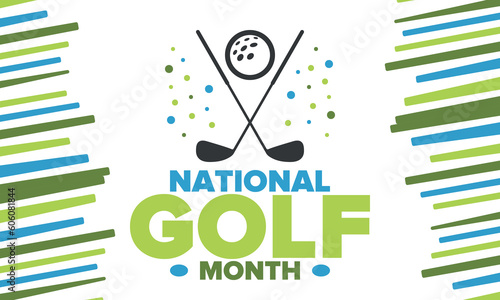 National Golf Month in United States. Celebrated annually in August. Month when golfers share their experiences. Golf club. Play games, training. Poster, greeting card, banner and background. Vector