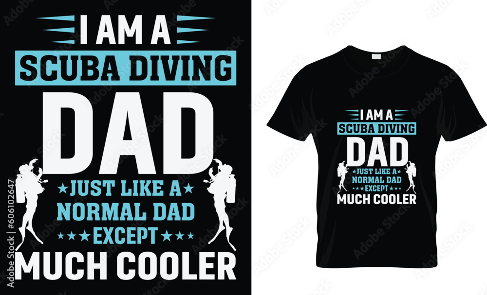 I am a scuba diving dad ust ikea normal dad except-much cooler I am a scuba diving dad ust ikea normal dad except-much cooler