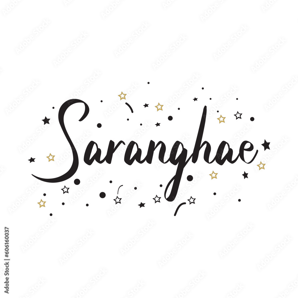 Saranghae. I love you. korean alphabet. Vector illustration Saranghae. I love you. korean alphabet. Vector illustration